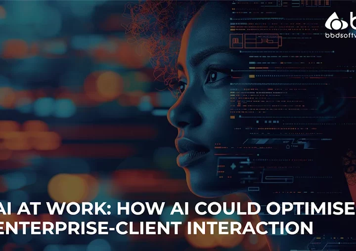 AI at work: How AI could optimise enterprise-client interaction